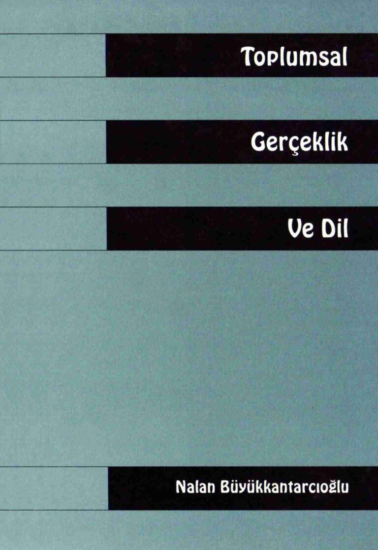 Nalan Büyükkantarcıoğlu Toplumsal Gerçeklik ve Dil Multinilgual Yayınları Kitap Kapağı