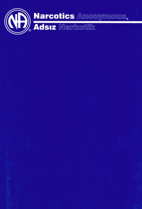 Narcotics Anonymous Adsız Narkotik PDF – Kolektif