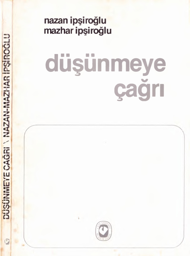 Düşünmeye Çağrı PDF – Nazan İpşiroğlu & Mazhar İpşiroğlu