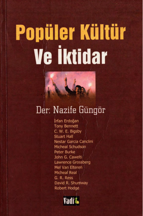 Popüler Kültür ve İktidar PDF – Nazife Güngör