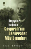 Gaspıralının Darürrahat Müslümanları PDF – Nazmi Eroğlu