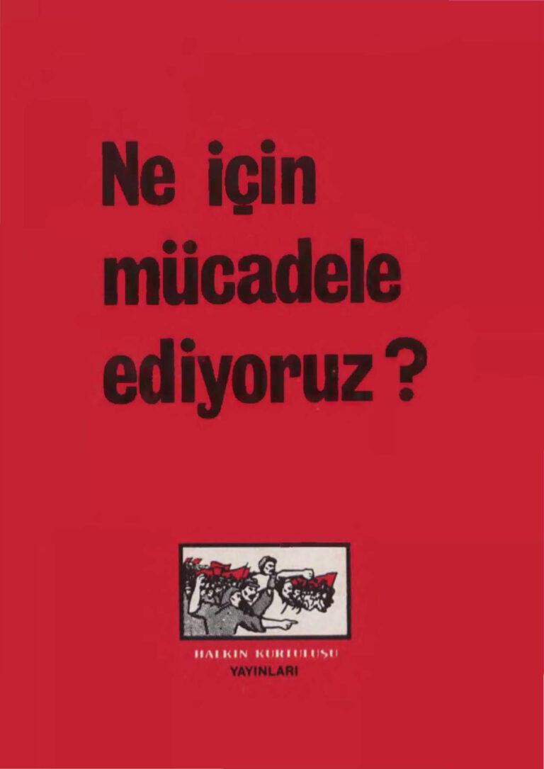Ne İçin Mücadele Ediyoruz Halkın Kurtuluşu Yayınları Kitap Kapağı
