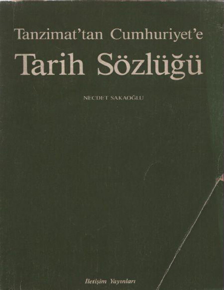 Necdet Sakaoğlu Tanzimat'tan Cumhuriyet'e Tarih Sözlüğü Kitap Kapağı