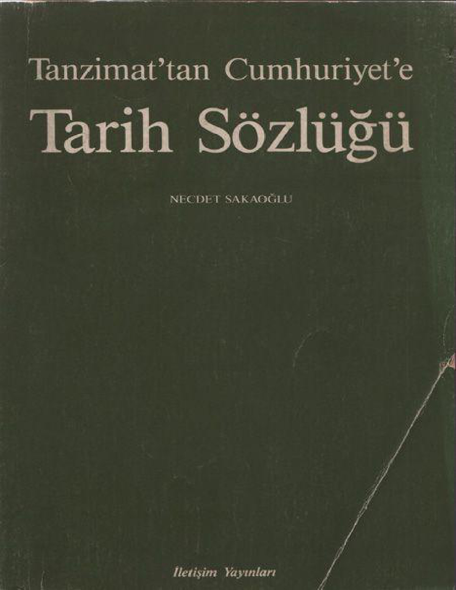 Tanzimat’tan Cumhuriyet’e Tarih Sözlüğü PDF – Necdet Sakaoğlu