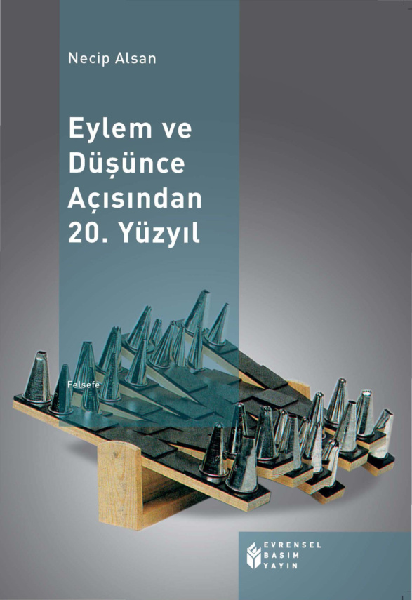 Eylem ve Düşünce Açısından 20. Yüzyıl PDF – Necip Alsan