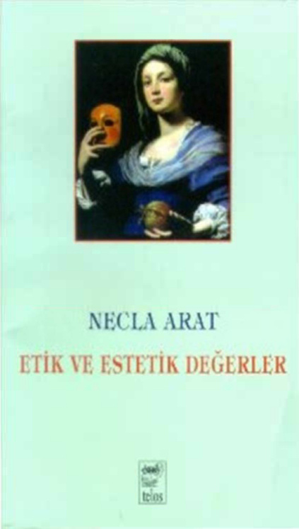 Etik ve Estetik Değerler PDF – Necla Arat