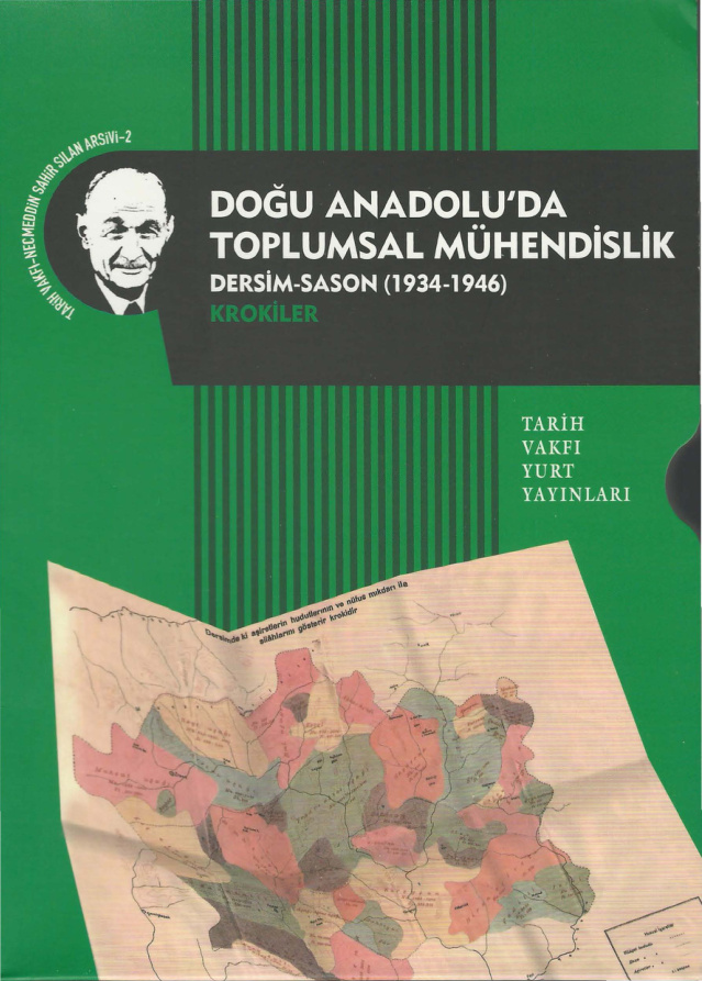 Doğu Anadolu’da Toplumsal Mühendislik Dersim-Sason 1934-1946 PDF – Necmeddin Sahir Sılan
