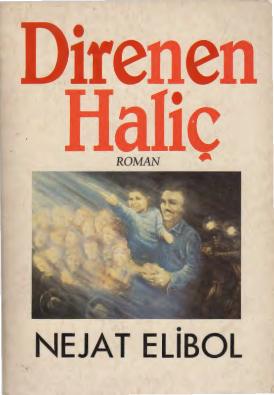 Direnen Haliç PDF - Nejat Elibol 15 Direnen Haliç PDF – Nejat Elibol