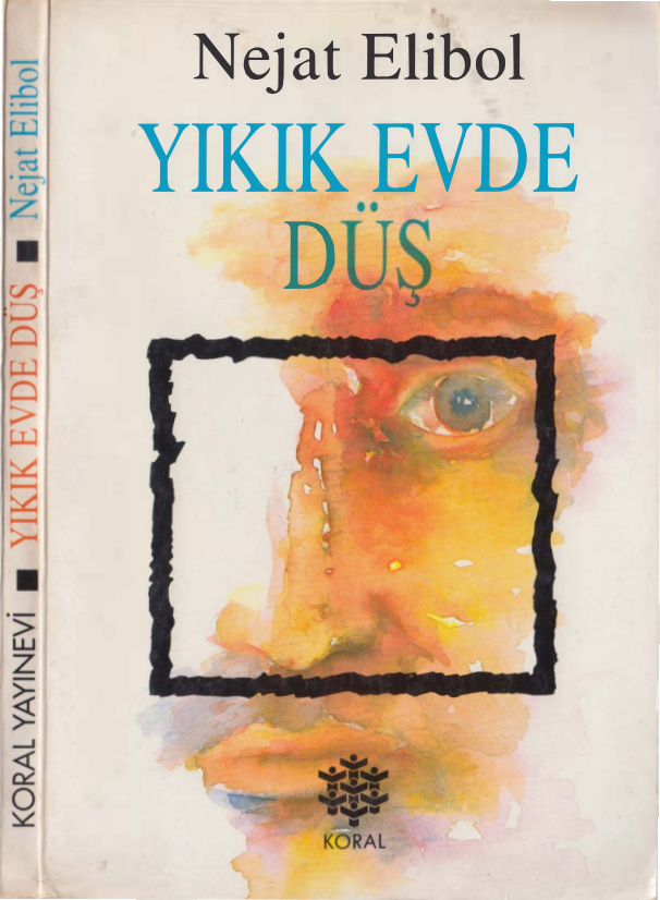 Yıkık Evde Düş PDF – Nejat Elibol