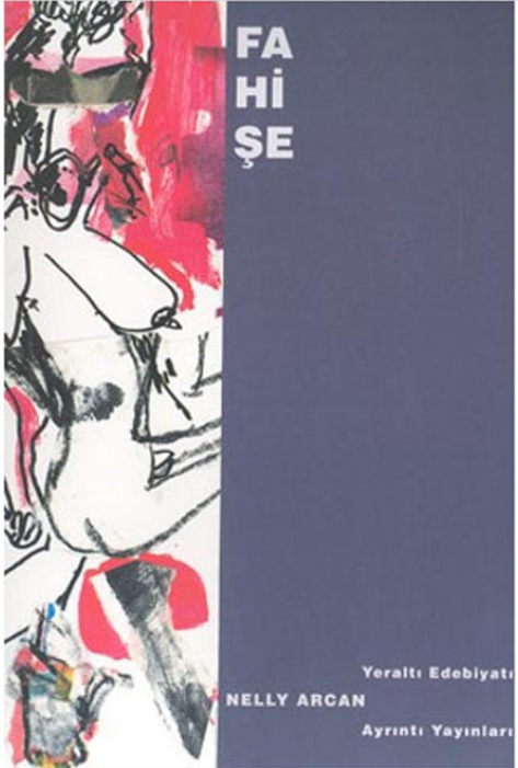 Fahişe PDF – Nelly Arcan