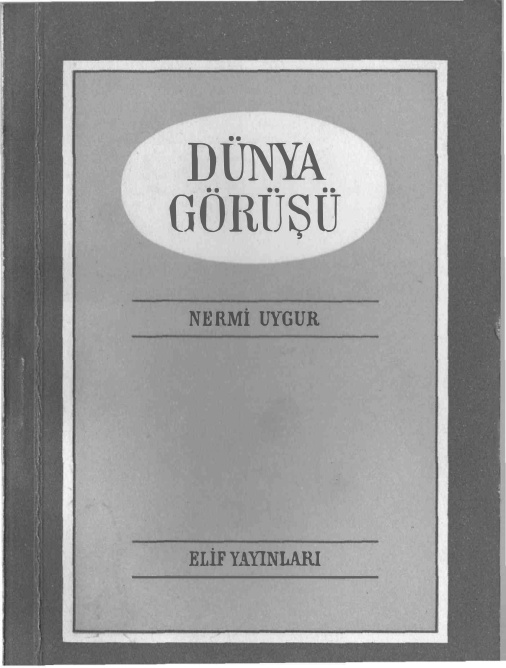 Dünya Görüşü PDF – Nermi Uygur
