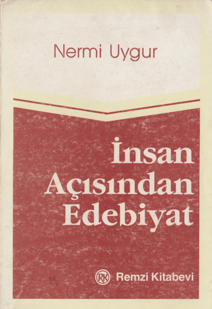 İnsan Açısından Edebiyat (Remzi) PDF – Nermi Uygur