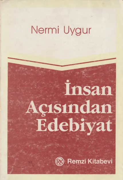 Nermi Uygur İnsan Açısından Edebiyat Remzi Kitabevi Kitap Kapağı