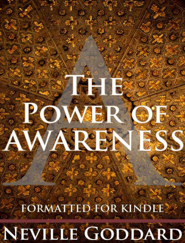 The Power of Awareness PDF – Neville Goddard