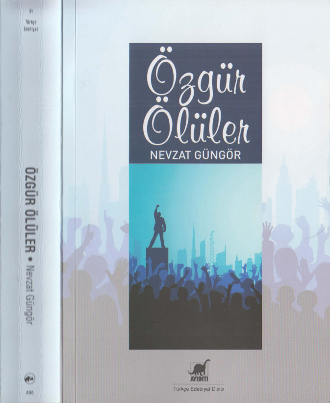 Özgür Ölüler PDF – Nevzat Güngör