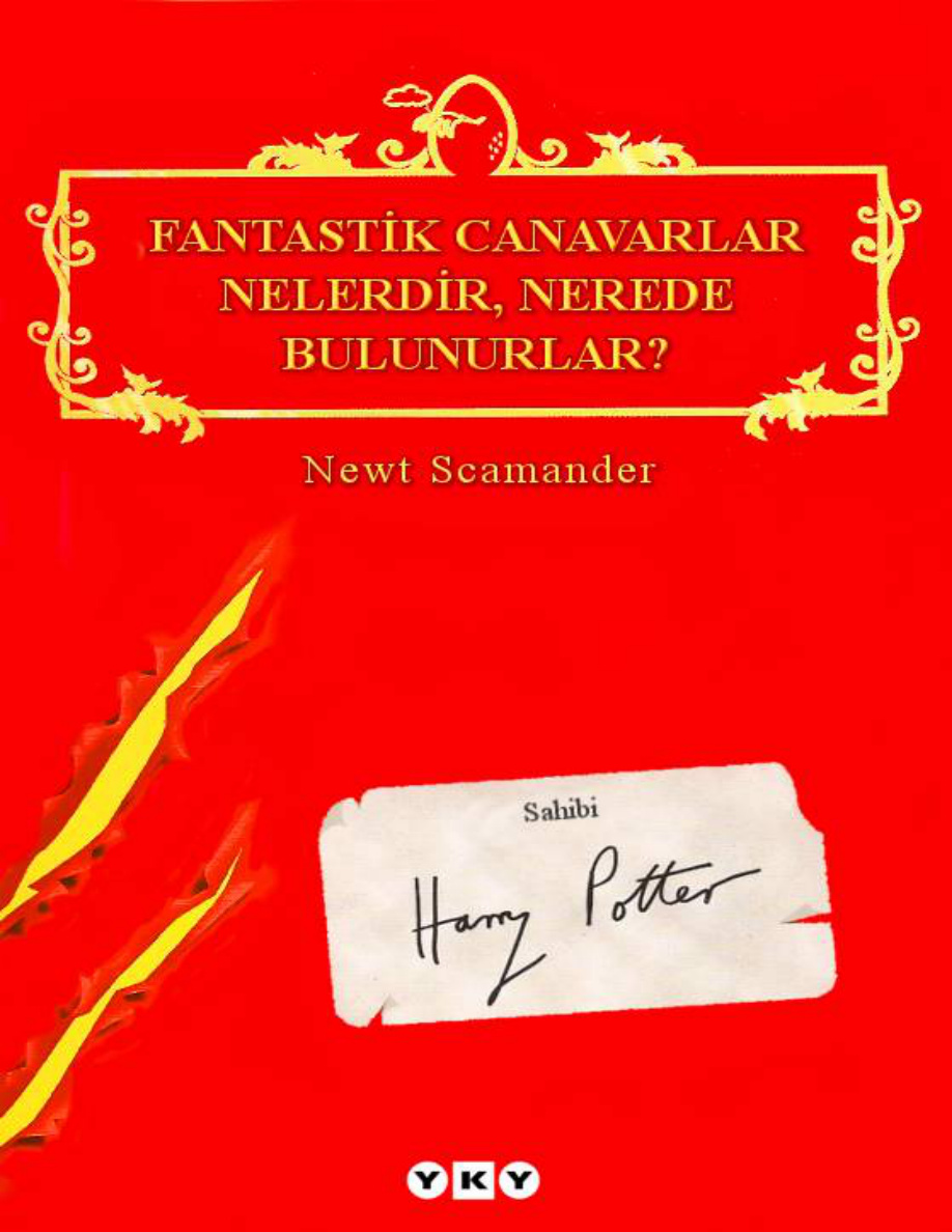 Fantastik Canavarlar Nelerdir, Nerede Bulunurlar PDF – Newt Scamander (J.K. Rowling)