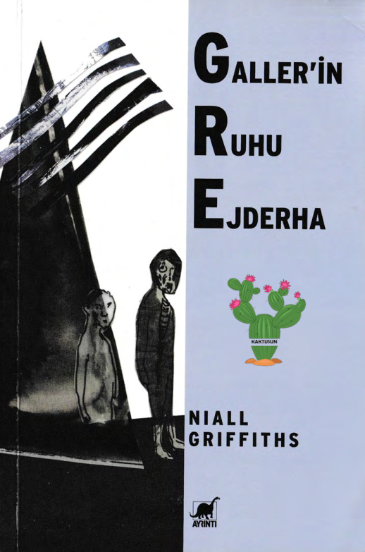 Galler’in Ruhu Ejderha PDF – Niall Griffiths