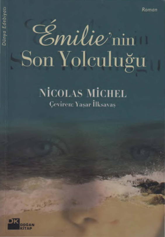 Emilie'nin Son Yolculugu PDF - Nicholas Michel 16 Emilie’nin Son Yolculugu PDF – Nicholas Michel