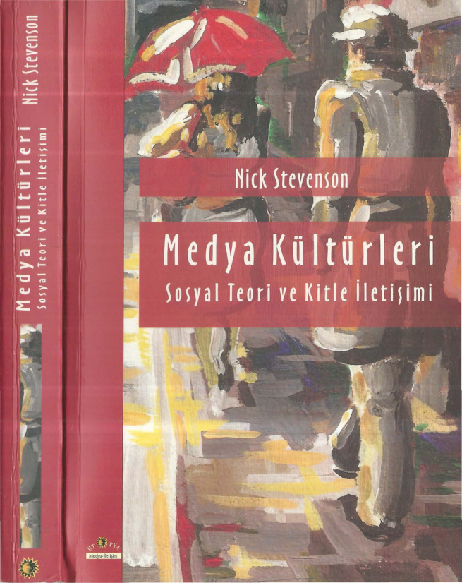 Medya Kültürleri Sosyal Teori ve Kitle İletişimi PDF – Nick Stevenson
