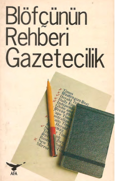 Blöfçünün Rehberi Gazetecilik PDF – Nigel Foster
