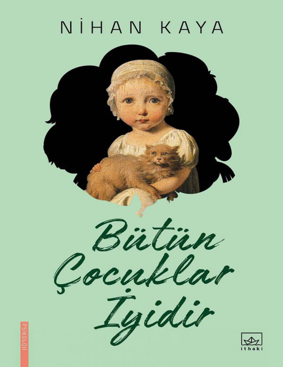 Bütün Çocuklar İyidir PDF – Nihan Kaya