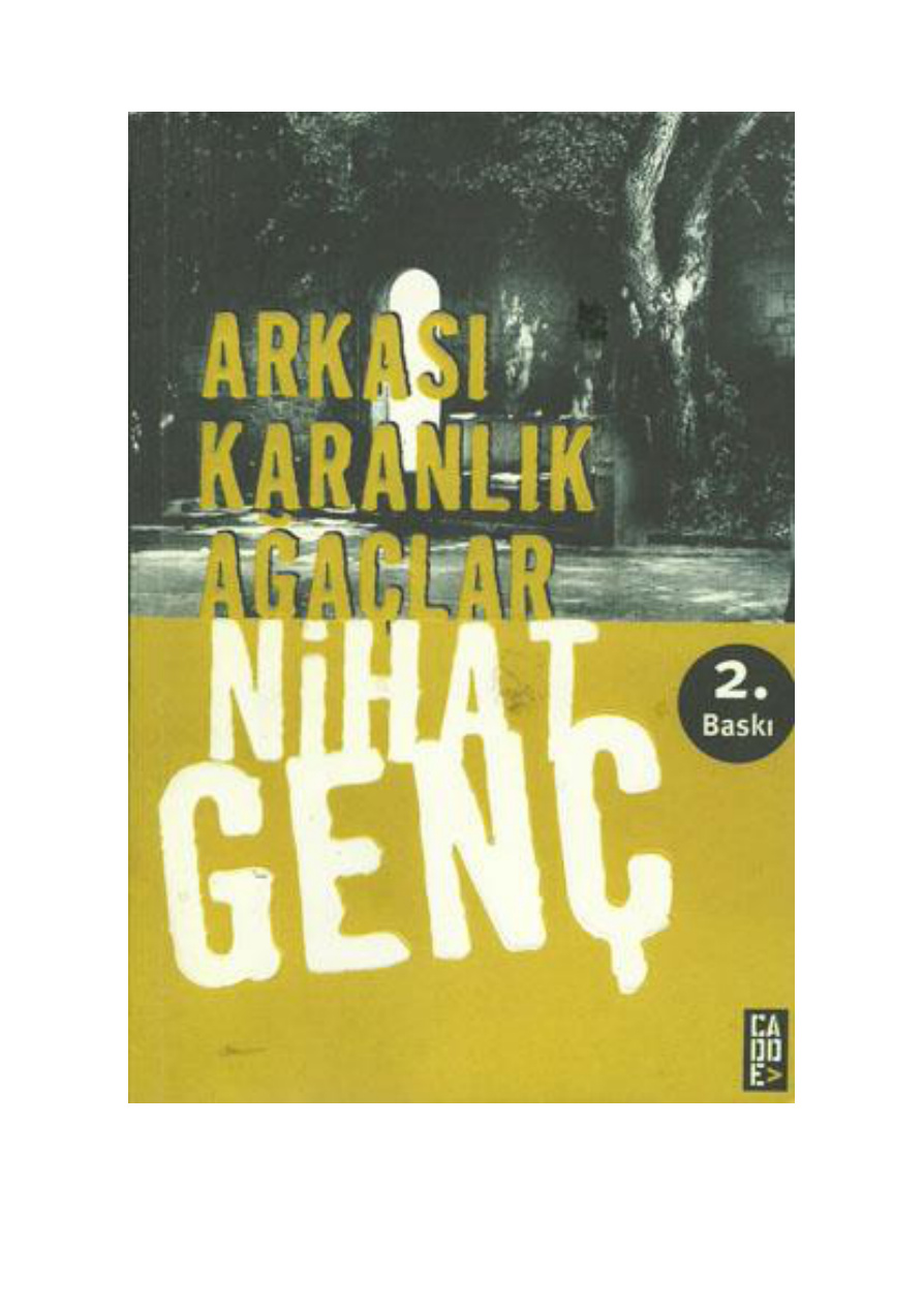 Arkasi Karanlik Agaclar PDF – Nihat Genç