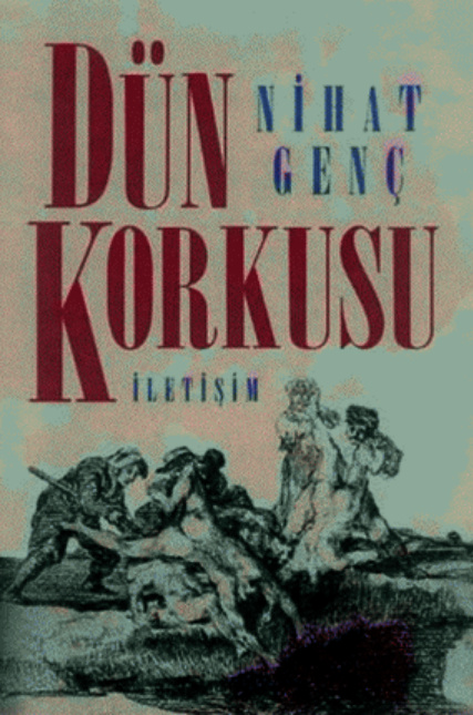 Dün Korkusu PDF – Nihat Genç