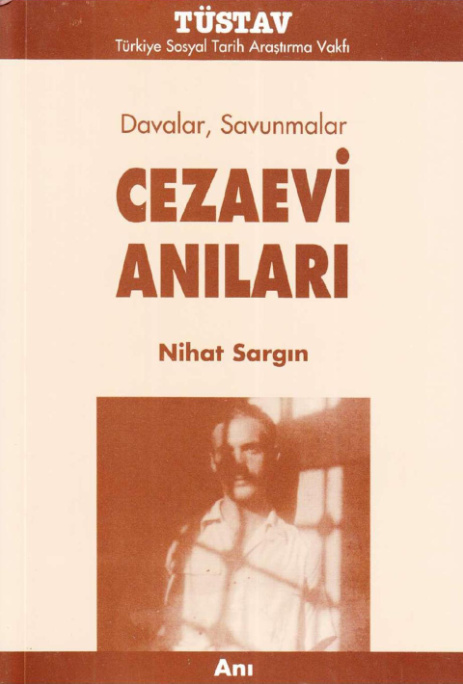 Nihat Sargın Cezaevi Anıları PDF – Nihat Sargın