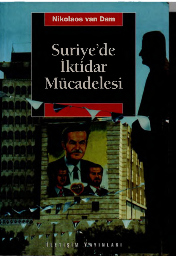 Suriye'de İktidar Mücadelesi PDF - Nikolas Van Dam 21 Suriye’de İktidar Mücadelesi PDF – Nikolas Van Dam