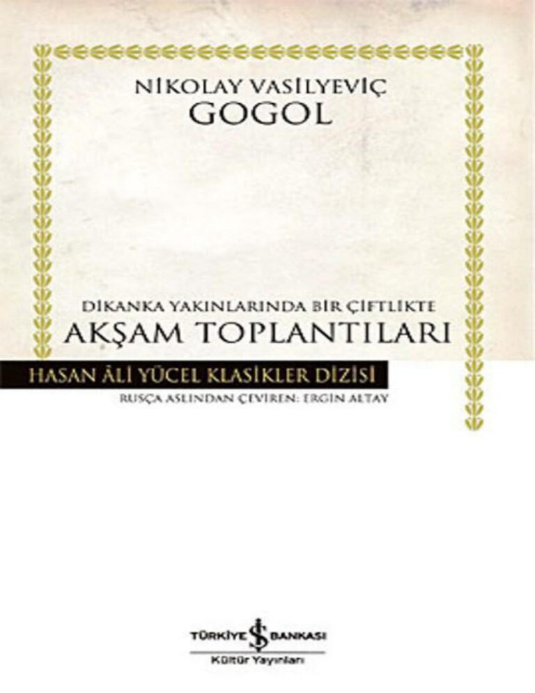 Nikolay Vasilyeviç Gogol Dikanka Yakınlarında Bir Çiftlikte Akşam Toplantıları Kitap Kapağı