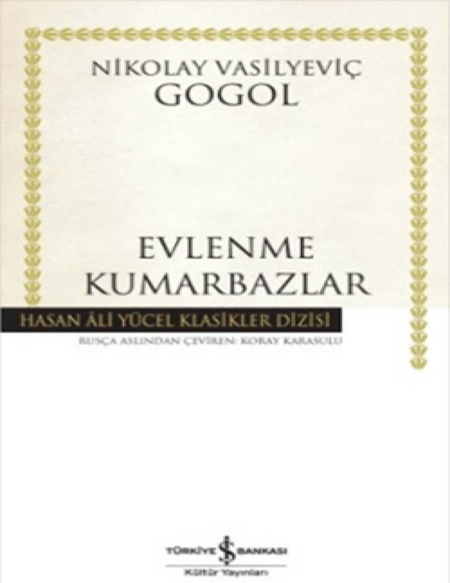 Evlenme Kumarbazlar PDF – Nikolay Vasilyeviç Gogol
