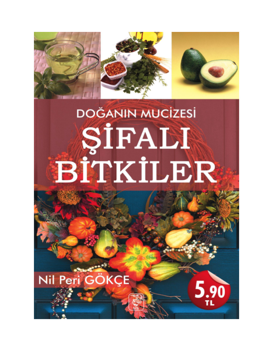Doğanın Mucizesi Şifalı Bitkiler PDF – Nil Peri Gökçe