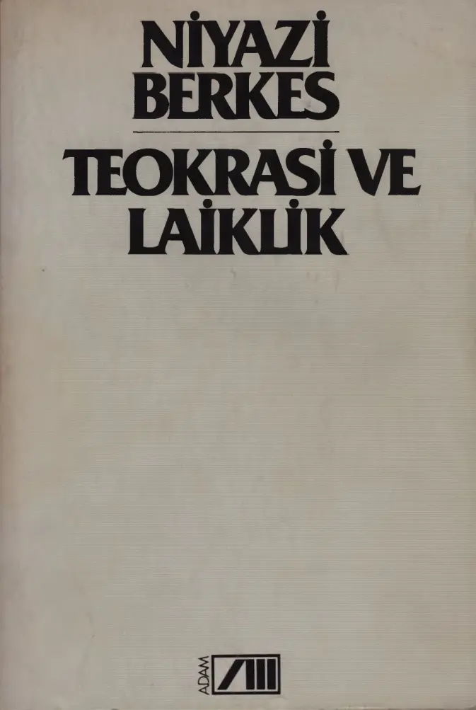 Niyazi Berkes Teokrasi ve Laiklik Adam Yayınları Kitap Kapağı