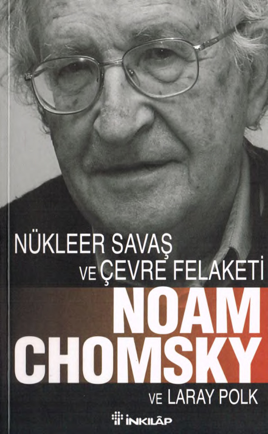 Nükleer Savaş ve Çevre Felaketi PDF – Noam Chomsky & Laray Polk