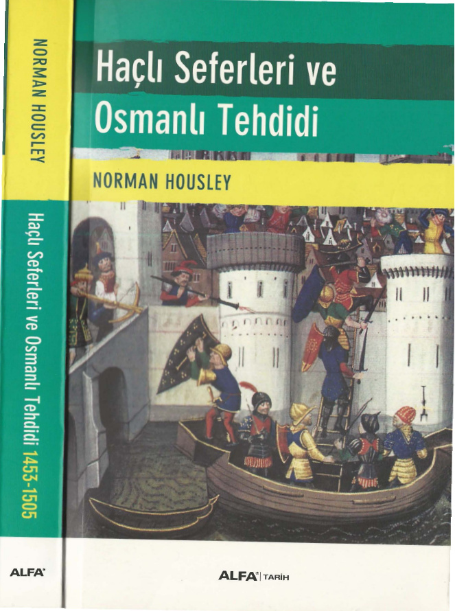 Haçlı Seferleri ve Osmanlı Tehdidi PDF – Norman Housley