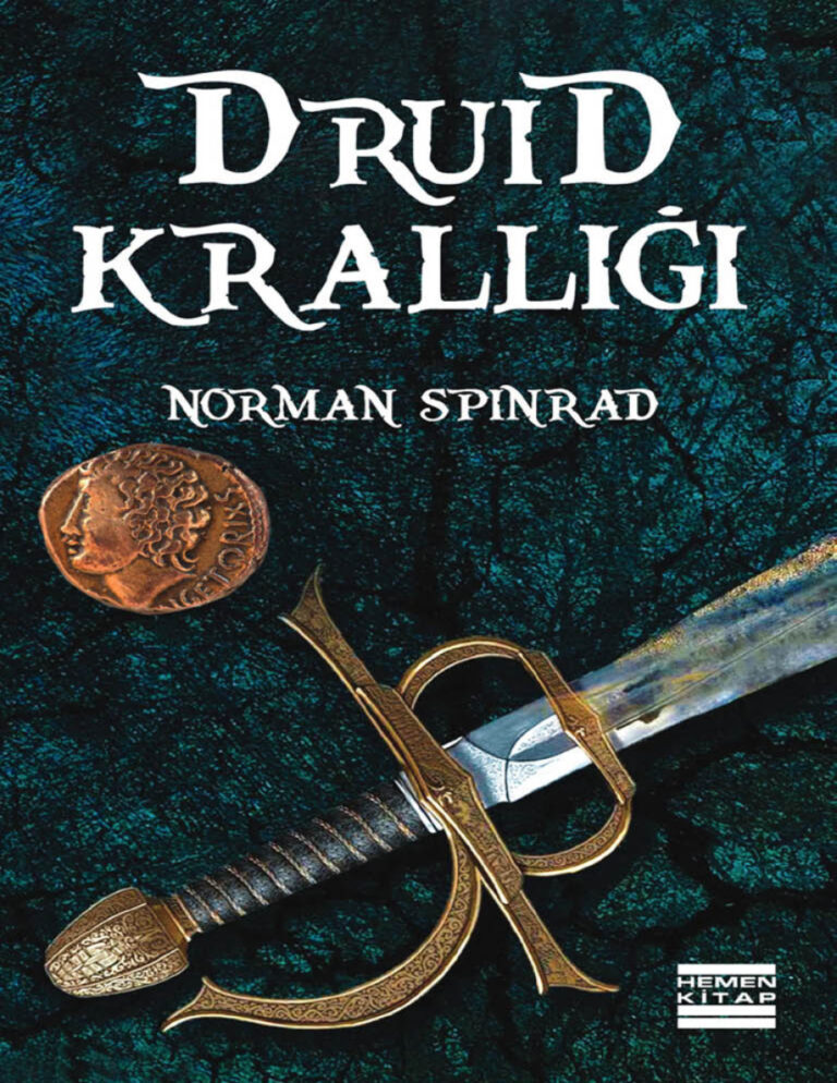 Druid Krallığı PDF - Norman Spinrad 1 Norman Spinrad Druid Krallığı Kitap Kapağı