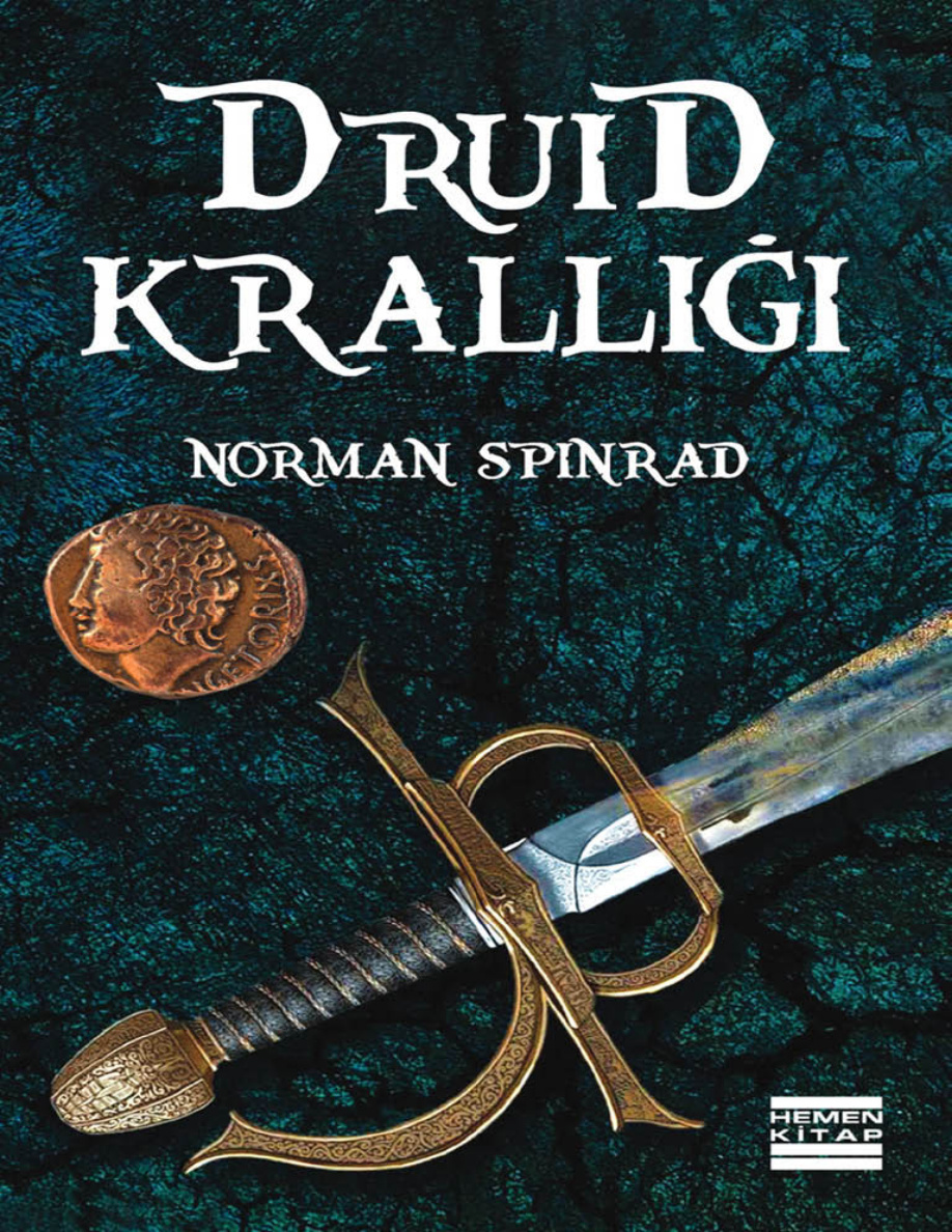 Druid Krallığı PDF – Norman Spinrad