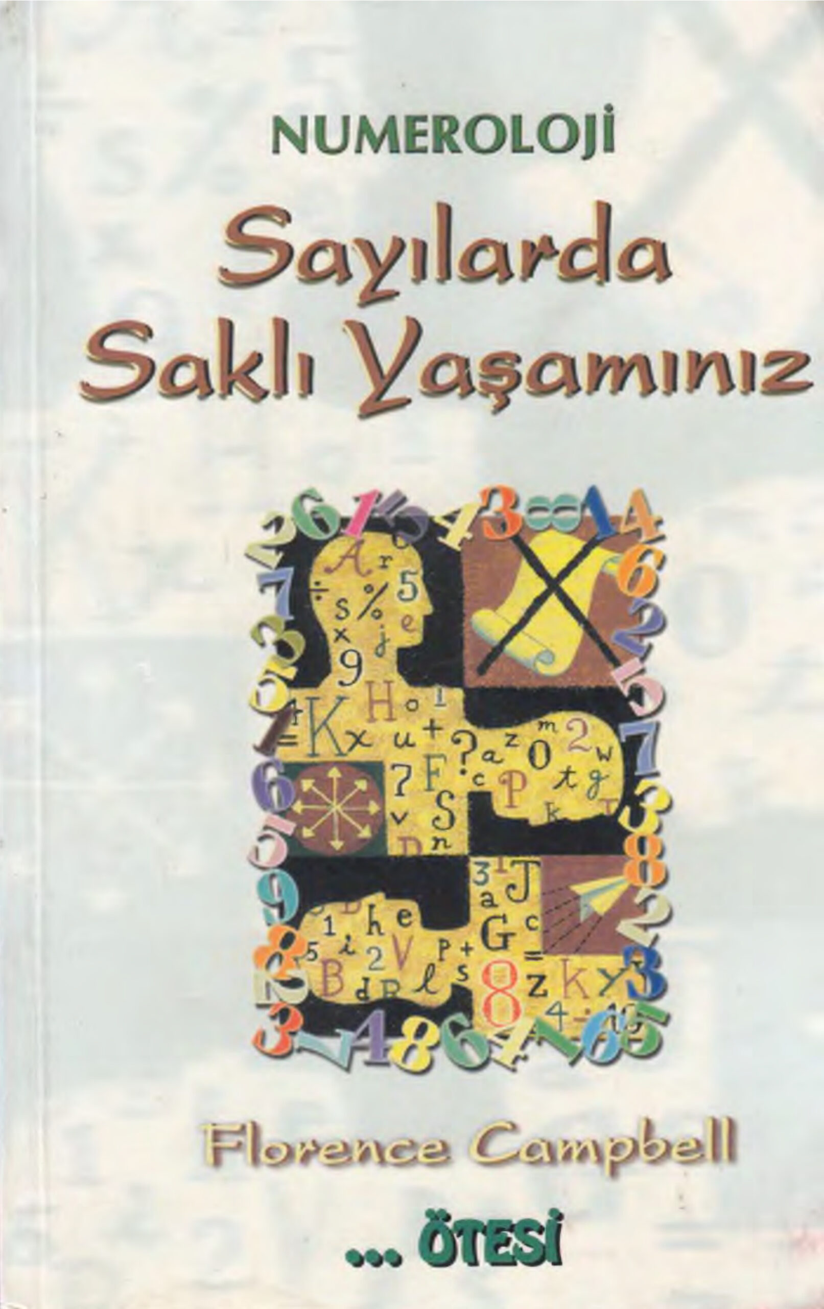 Numeroloji Sayılarda Saklı Yaşamınız PDF – Florence Campbell