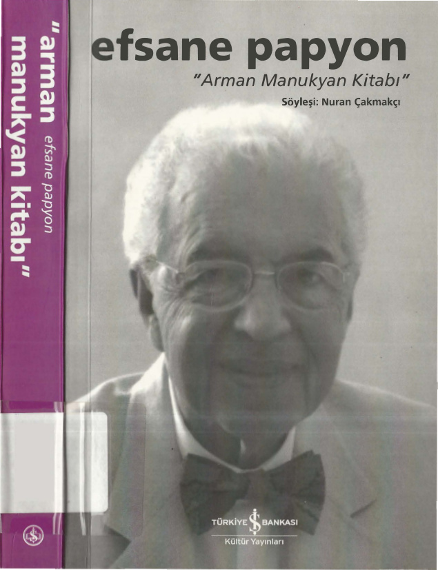 Efsane Papyon Arman Manukyan Kitabı PDF – Nuran Çakmakçı