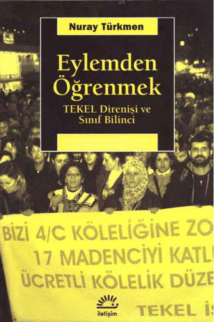 Eylemden Öğrenmek (TEKEL Direnişi ve Sınıf Bilinci) PDF – Nuray Türkmen