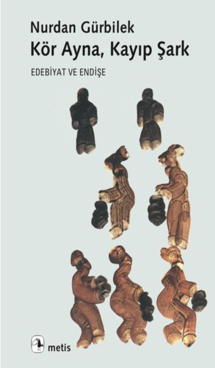 Kör Ayna Kayıp Şark PDF – Nurdan Gürbilek