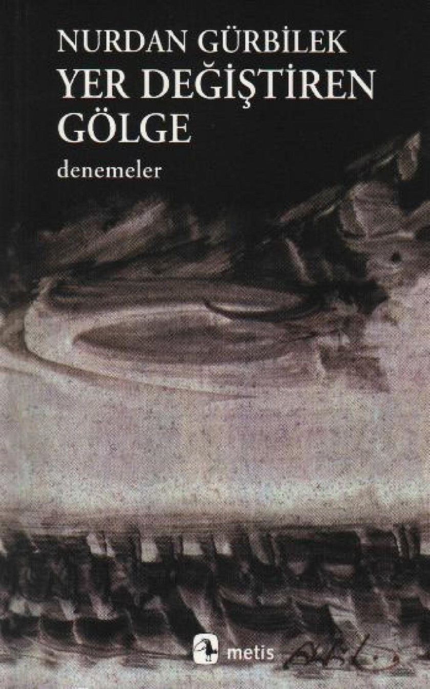 Yer Değiştiren Gölge PDF – Nurdan Gürbilek