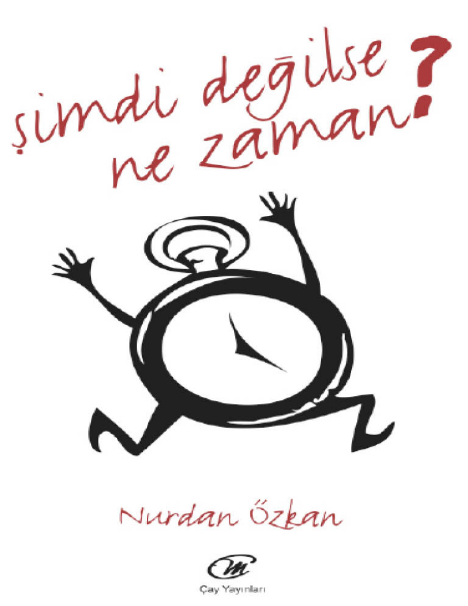 Şimdi Değilse Ne Zaman PDF – Nurdan Özkan