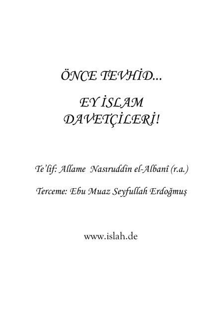 ÖNCE TEVHİD … EY İSLÂM DÂVETÇİLERİ PDF – Kolektif