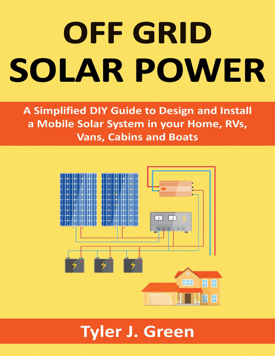 Off-Grid Solar Power: Simplified DIY Guide PDF – Unknown