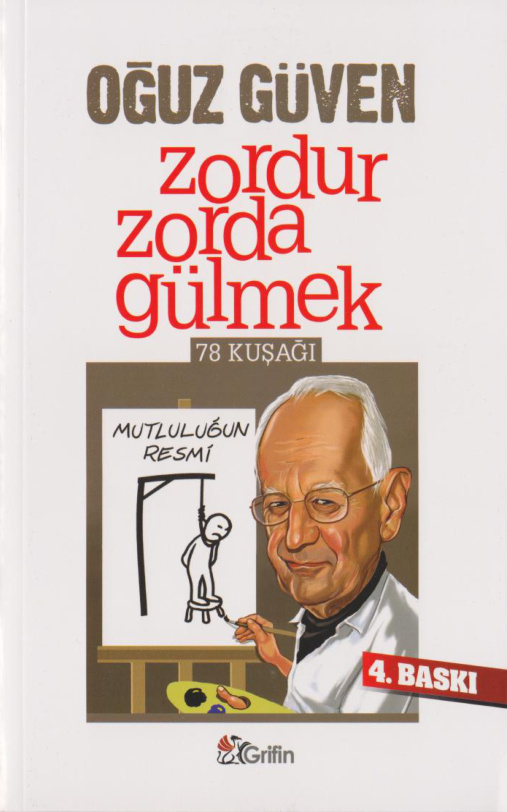 Zordur Zorda Gülmek PDF – Oğuz Güven