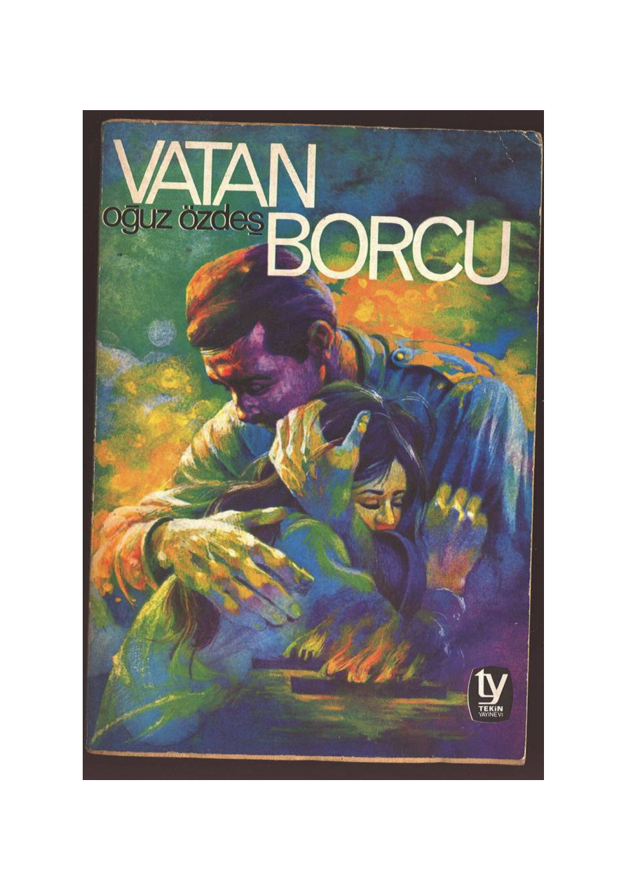 Vatan Borcu PDF - Oğuz Özdeş 8 Vatan Borcu PDF – Oğuz Özdeş