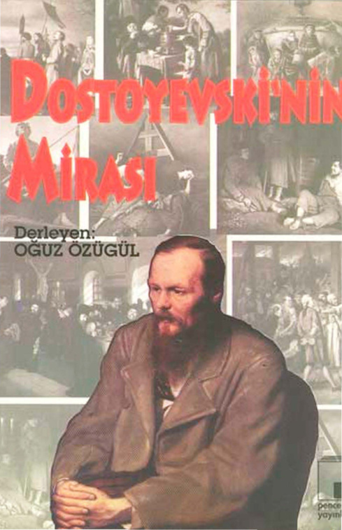 Dostoyevski’nin Mirası PDF – Oğuz Özügül