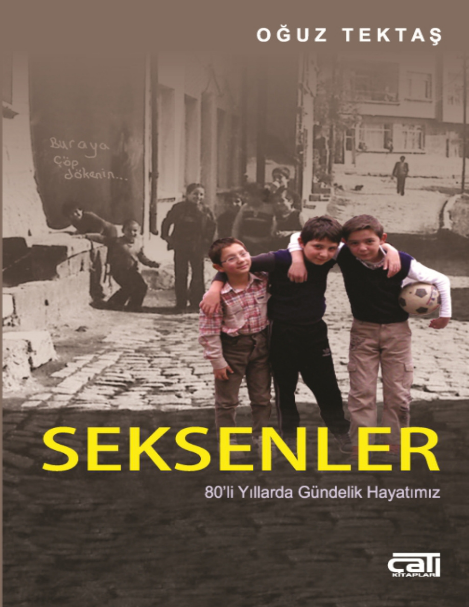 Seksenler PDF – Oğuz Tektaş