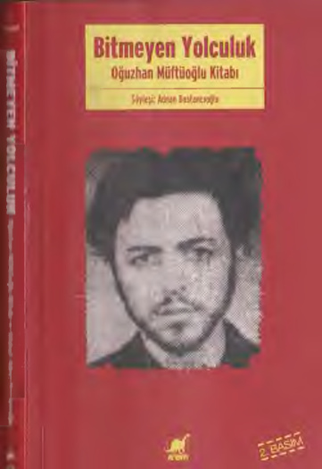 Bitmeyen Yolculuk PDF – Oğuzhan Müftüoğlu